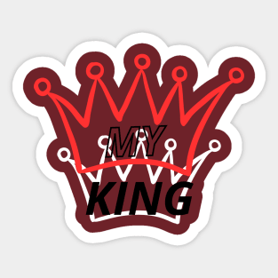 MY KING Sticker